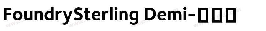 FoundrySterling Demi字体转换